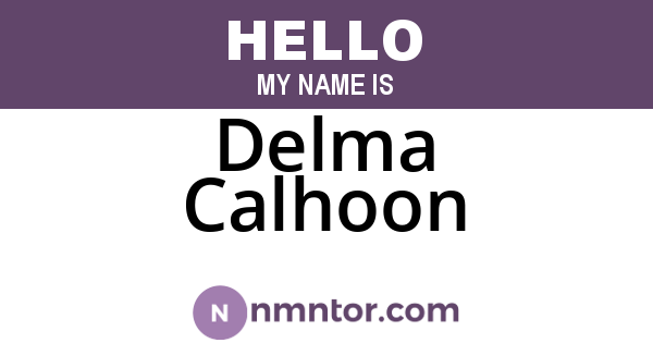 Delma Calhoon