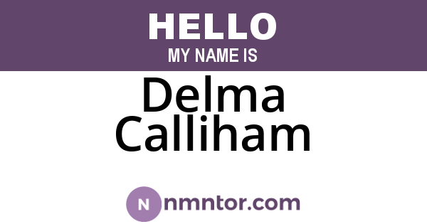 Delma Calliham