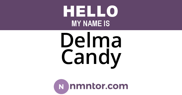 Delma Candy