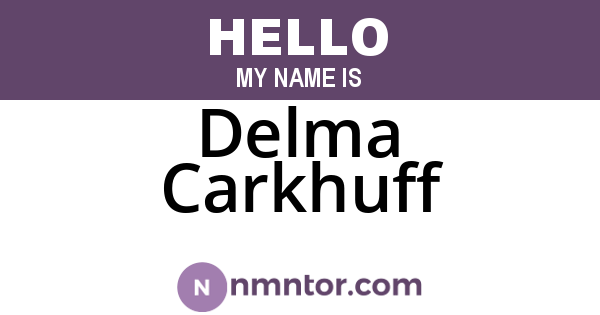 Delma Carkhuff