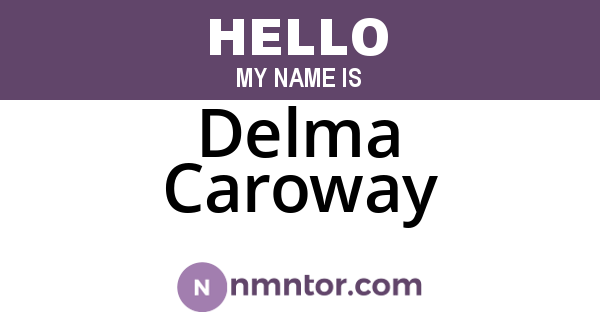 Delma Caroway