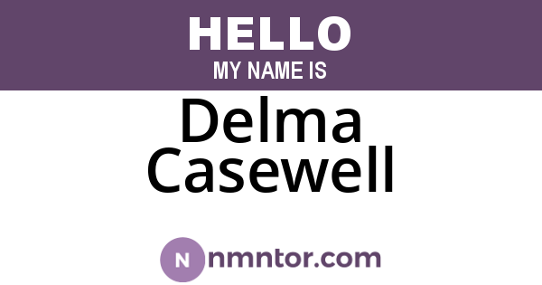 Delma Casewell