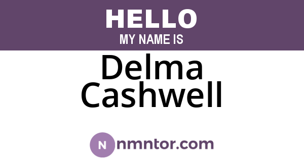 Delma Cashwell
