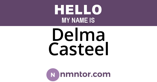 Delma Casteel