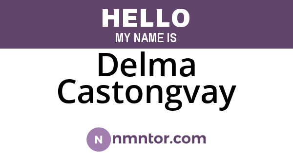 Delma Castongvay