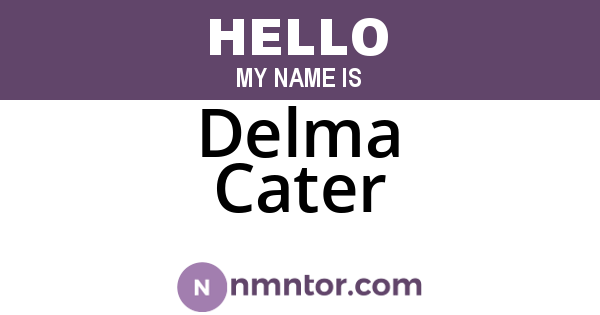 Delma Cater