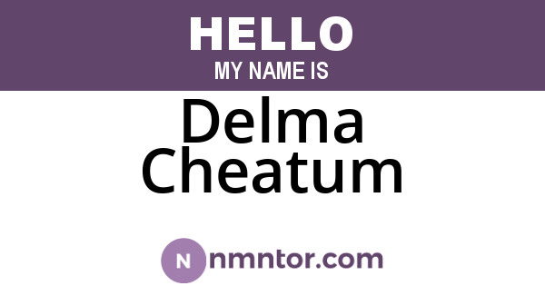 Delma Cheatum