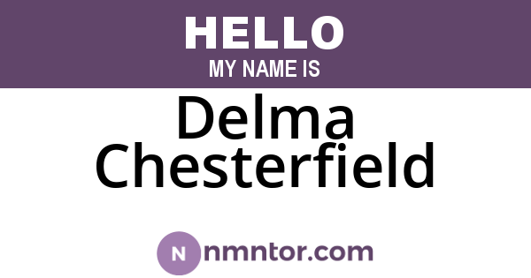 Delma Chesterfield