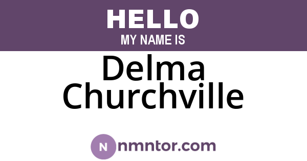 Delma Churchville