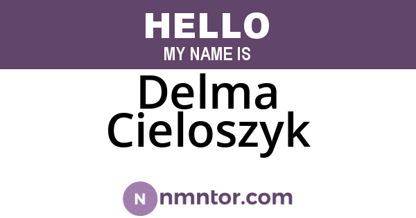 Delma Cieloszyk