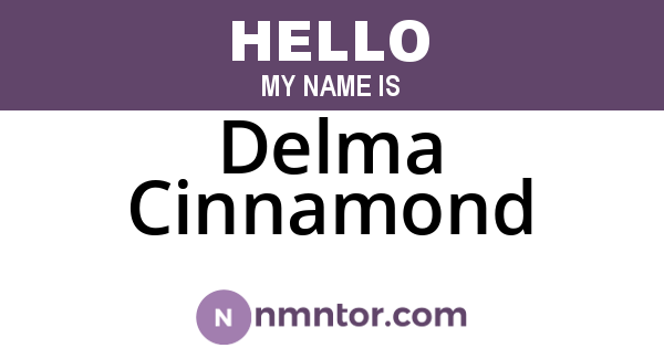 Delma Cinnamond