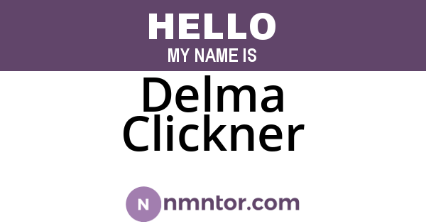 Delma Clickner