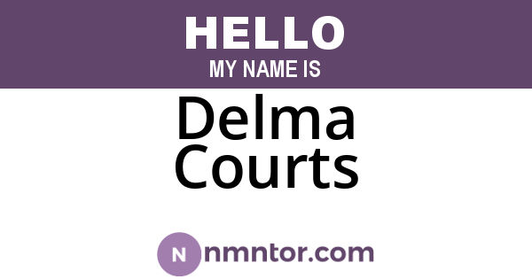 Delma Courts
