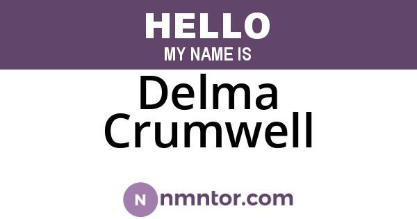 Delma Crumwell
