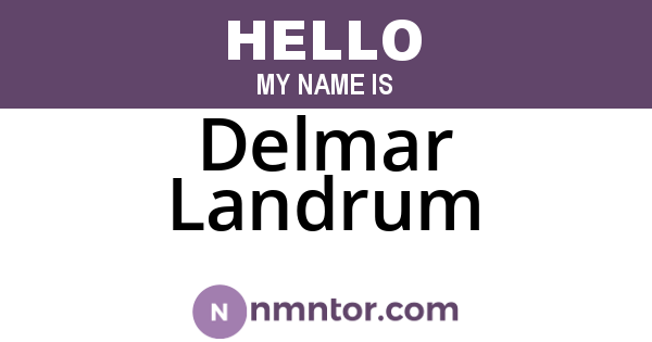 Delmar Landrum