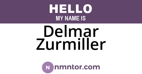 Delmar Zurmiller