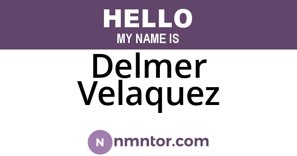 Delmer Velaquez