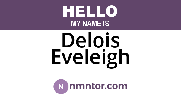 Delois Eveleigh