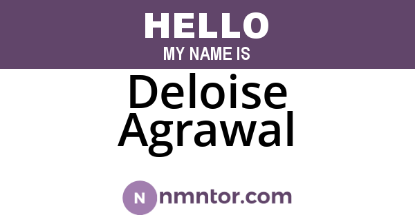 Deloise Agrawal