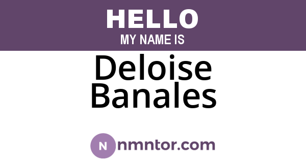 Deloise Banales