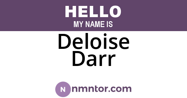Deloise Darr