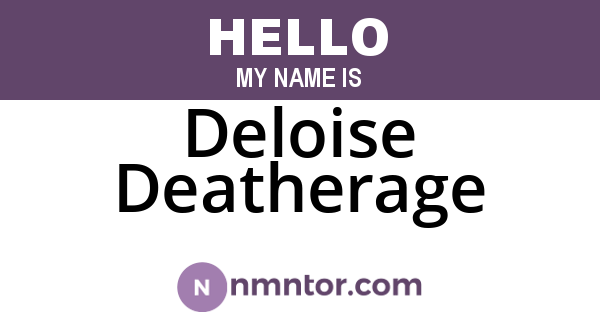 Deloise Deatherage