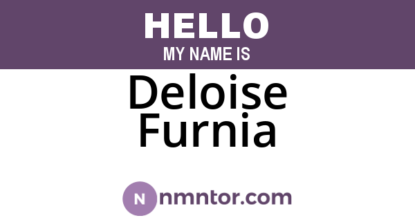 Deloise Furnia