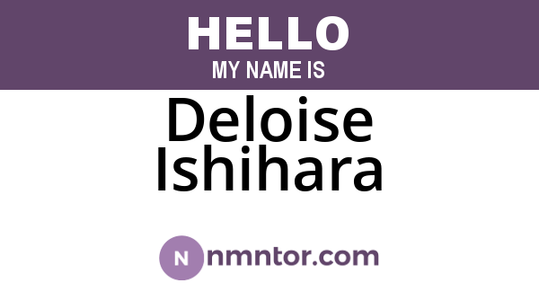 Deloise Ishihara