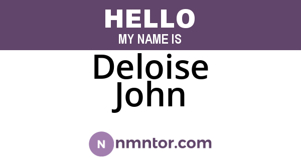 Deloise John