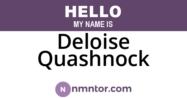 Deloise Quashnock
