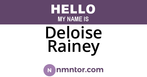 Deloise Rainey
