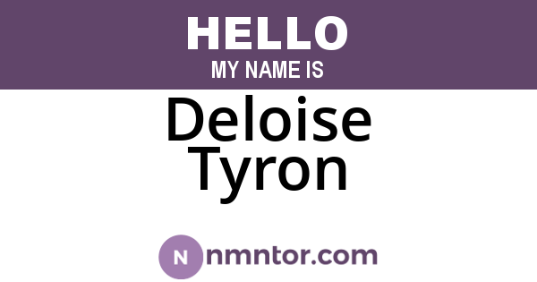 Deloise Tyron