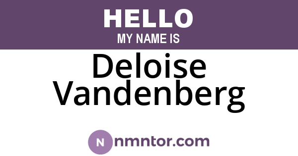 Deloise Vandenberg