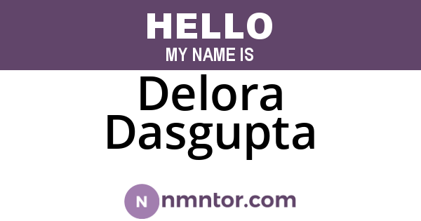 Delora Dasgupta