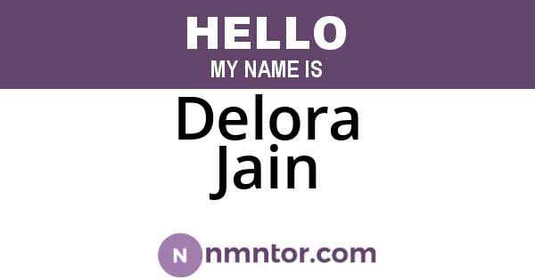 Delora Jain