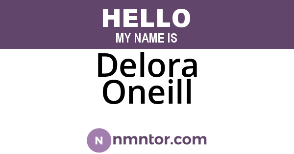 Delora Oneill