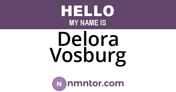 Delora Vosburg