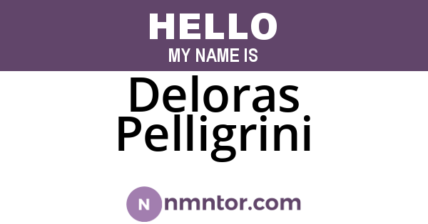 Deloras Pelligrini