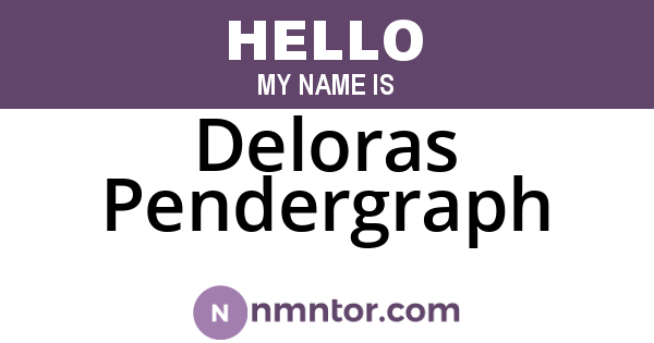 Deloras Pendergraph