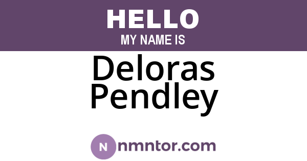 Deloras Pendley