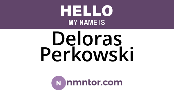 Deloras Perkowski