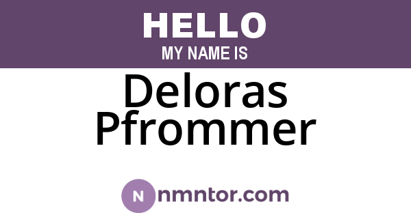 Deloras Pfrommer