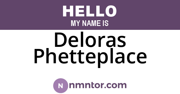Deloras Phetteplace