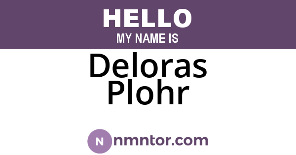 Deloras Plohr