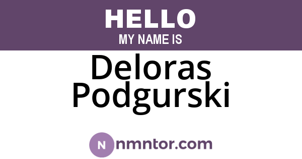 Deloras Podgurski