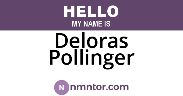 Deloras Pollinger