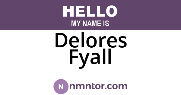 Delores Fyall