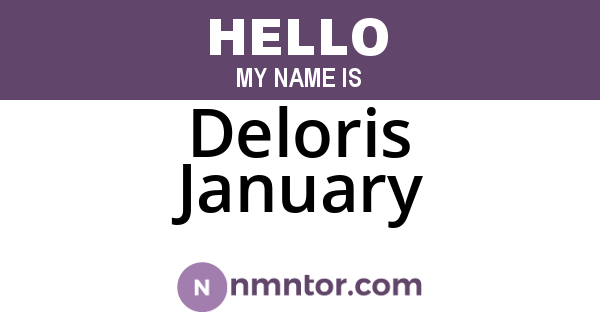 Deloris January