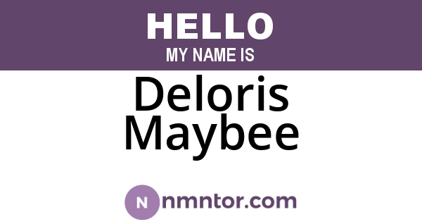 Deloris Maybee