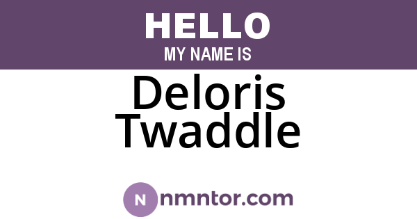 Deloris Twaddle